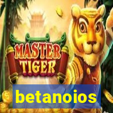 betanoios