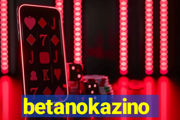 betanokazino