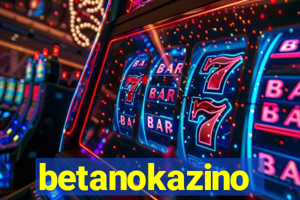 betanokazino