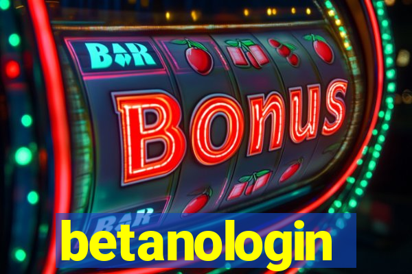 betanologin