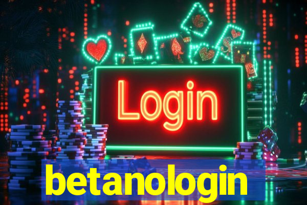 betanologin