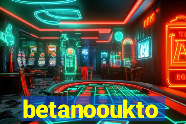 betanooukto