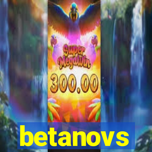 betanovs