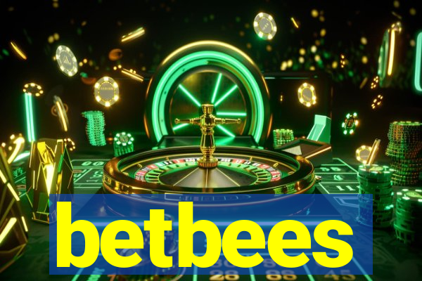 betbees