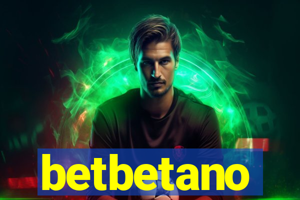 betbetano