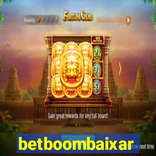 betboombaixar