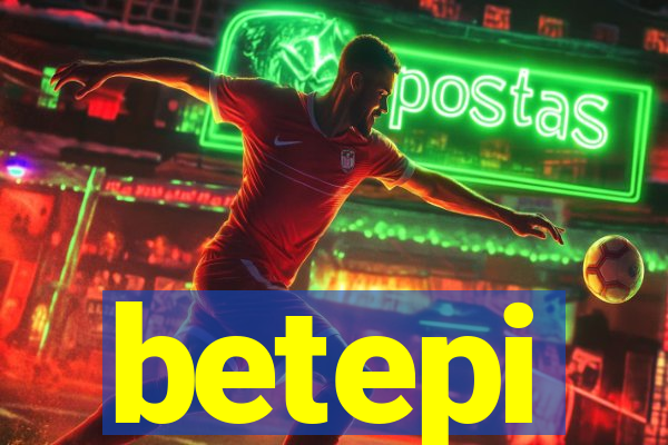 betepi