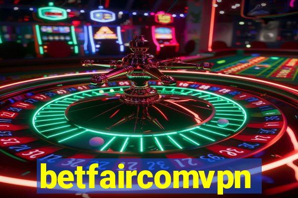 betfaircomvpn