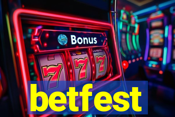 betfest