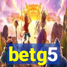 betg5