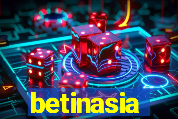 betinasia