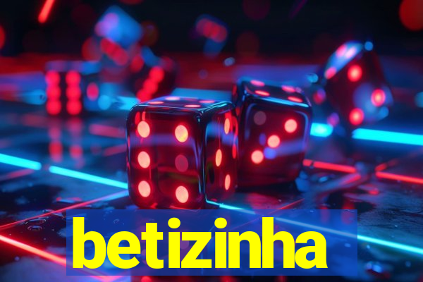 betizinha