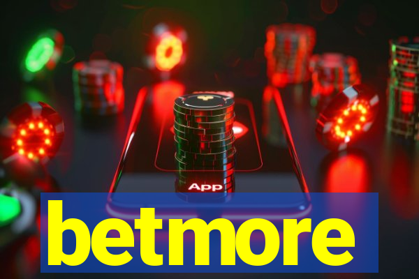 betmore