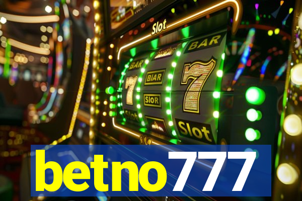 betno777