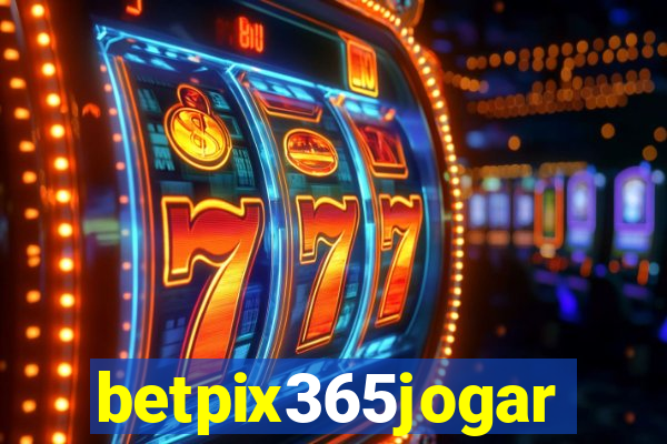 betpix365jogar