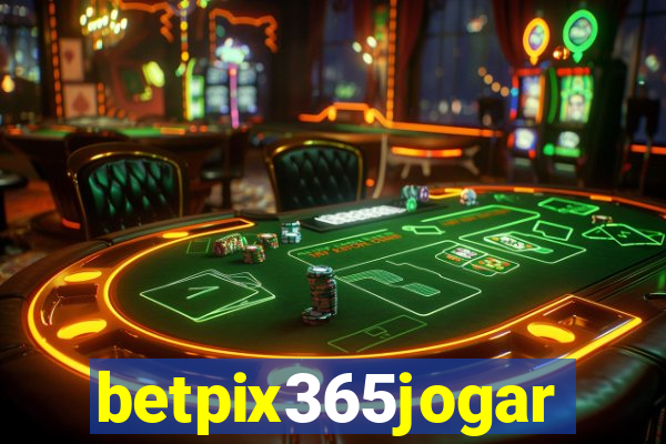 betpix365jogar