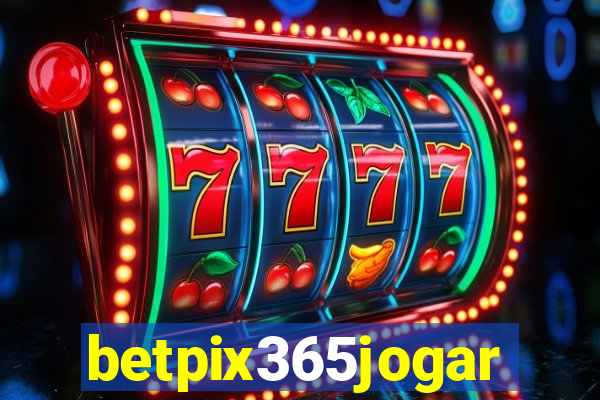 betpix365jogar