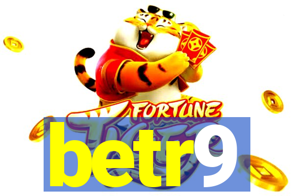 betr9