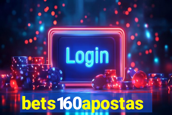 bets160apostas