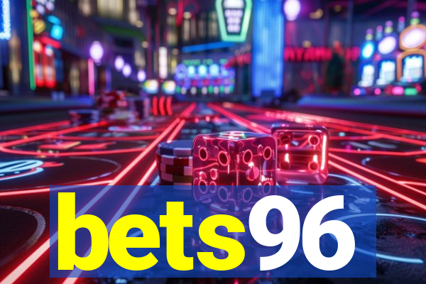 bets96