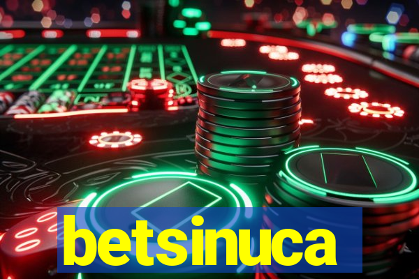 betsinuca