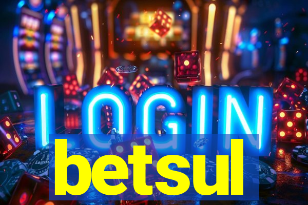 betsul