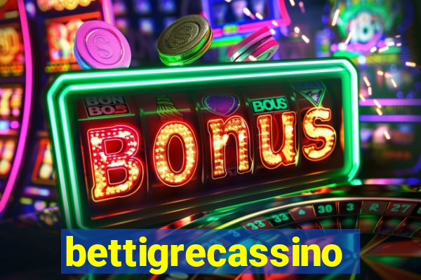 bettigrecassino