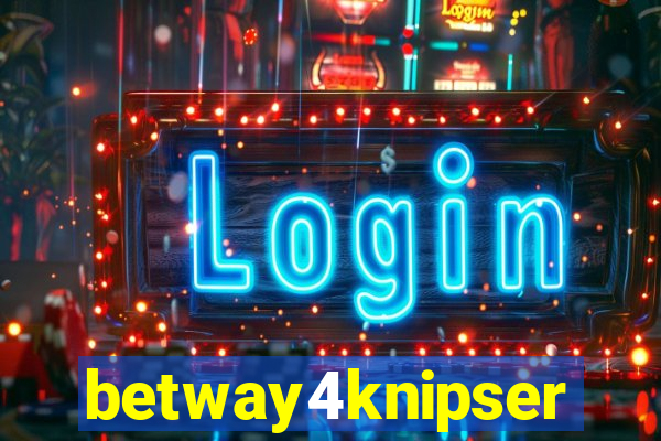 betway4knipser