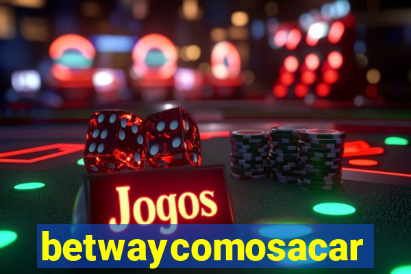 betwaycomosacar