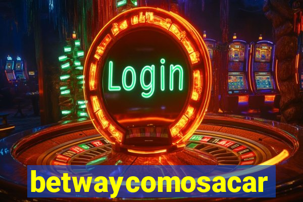 betwaycomosacar