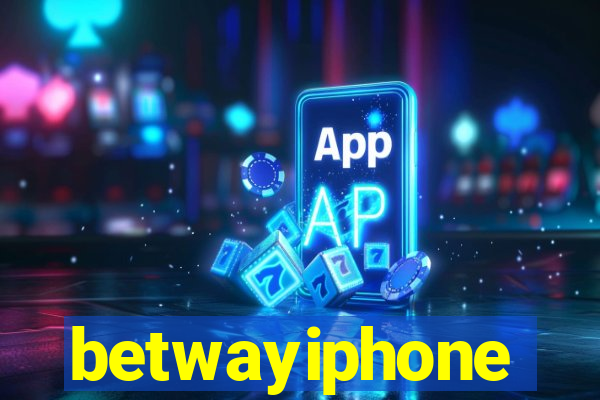 betwayiphone