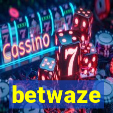 betwaze