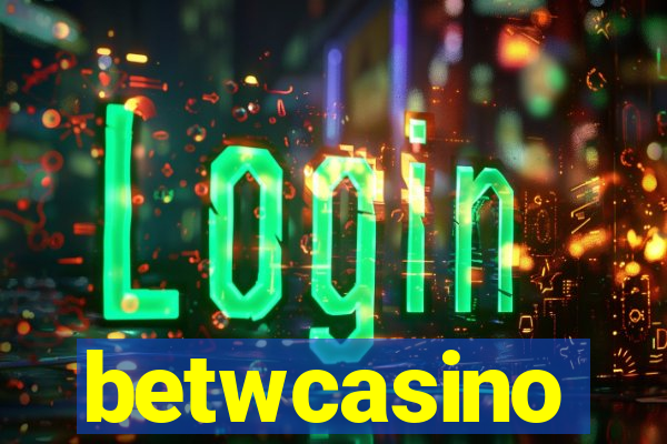 betwcasino