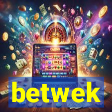 betwek