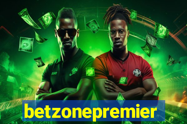 betzonepremier