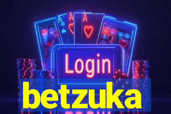 betzuka