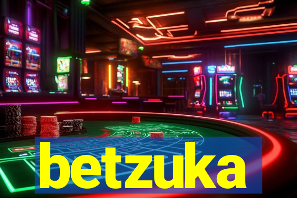 betzuka