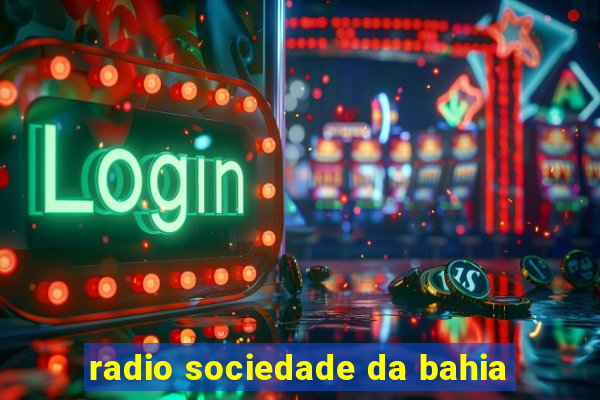 radio sociedade da bahia