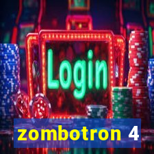 zombotron 4