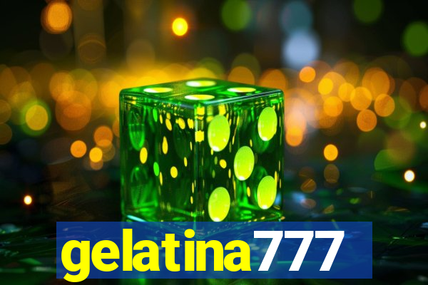 gelatina777