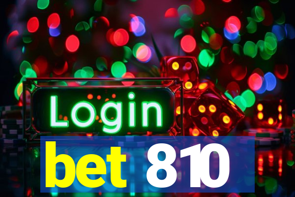 bet 810