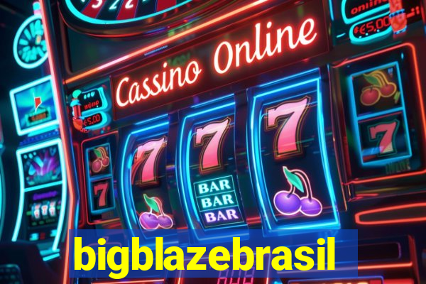 bigblazebrasil