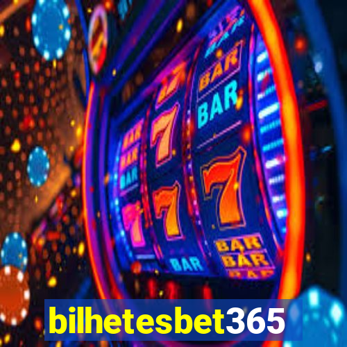 bilhetesbet365