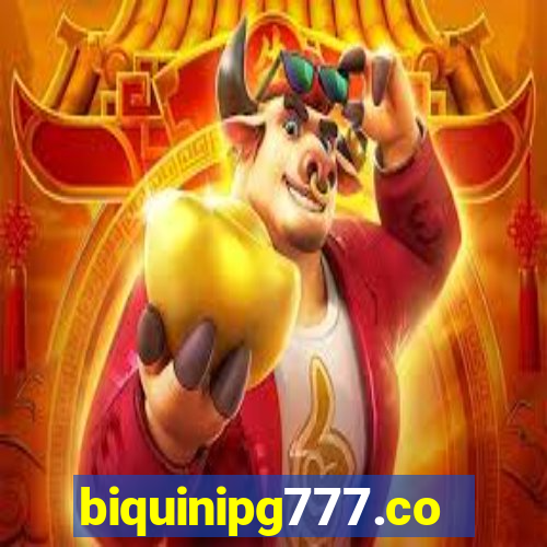 biquinipg777.com