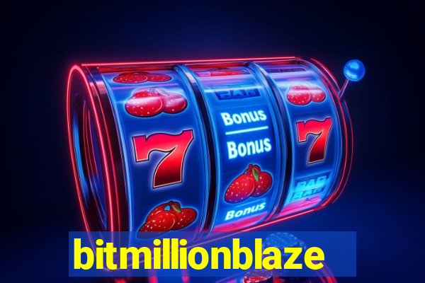 bitmillionblaze