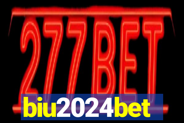 biu2024bet