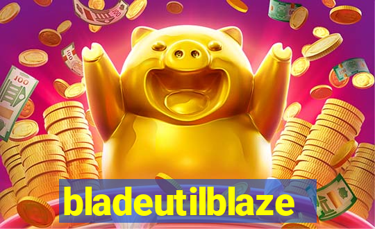 bladeutilblaze