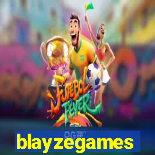 blayzegames