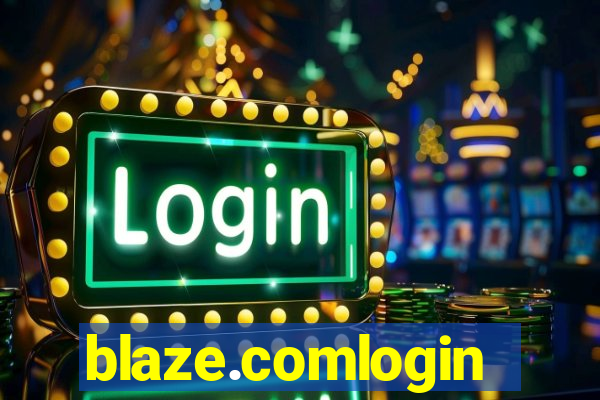 blaze.comlogin