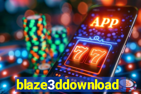 blaze3ddownload